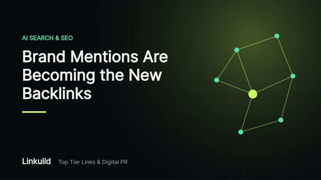 Brand Mentions Are Becoming the New Backlinks