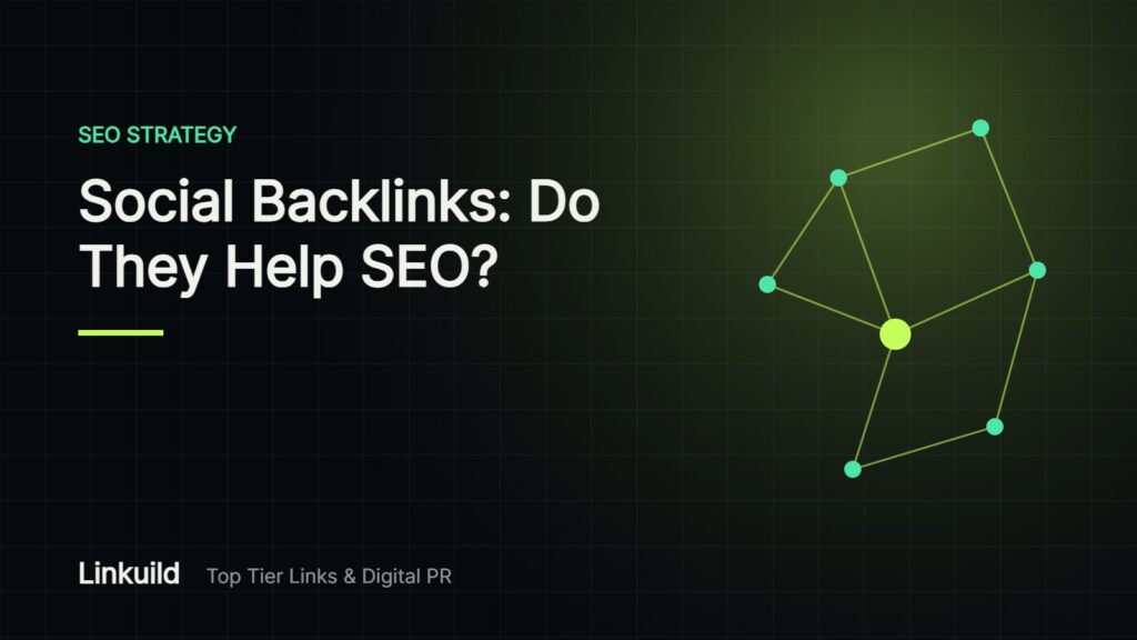 Social Backlinks: Do They Help SEO in 2026?