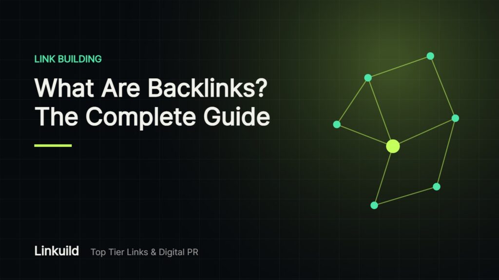 What Are Backlinks? The Complete Guide for 2026